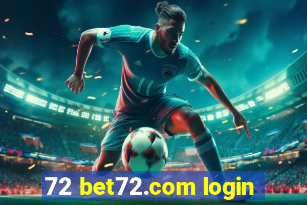 72 bet72.com login